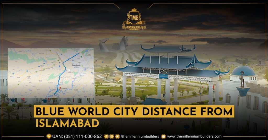 blue world city distance from islamabad