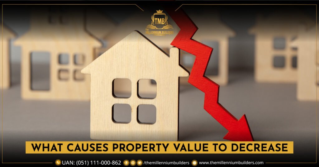 What Causes Property Value to Decrease?